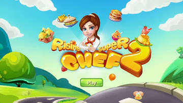 Rising Super Chef 2 level 258