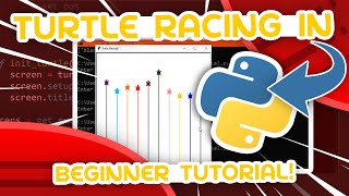 Python Beginner Project Tutorial - Turtle Racing! screenshot 4