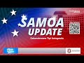 Samoa Update - 20 MAY 2026 (Galumalemana Tipi Autagavaia)