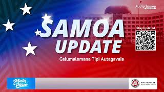 Samoa Update - 20 MAY 2026 (Galumalemana Tipi Autagavaia)