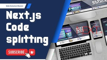 How Next.js Handles Code Splitting: Boost Your App Performance ⚡📦