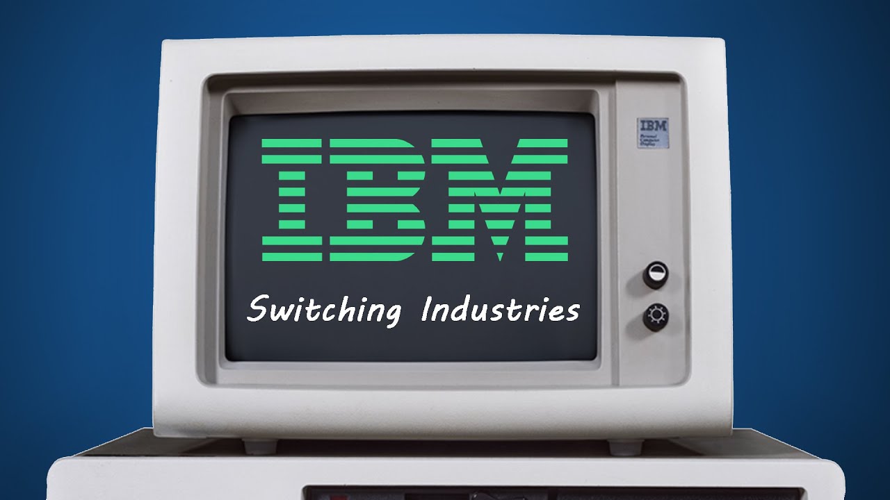 IBM - Switching Industries