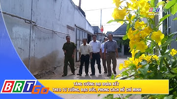 Đại đoàn kết theo tư tưởng, đạo đức, phong cách Hồ Chí Minh | BRTgo