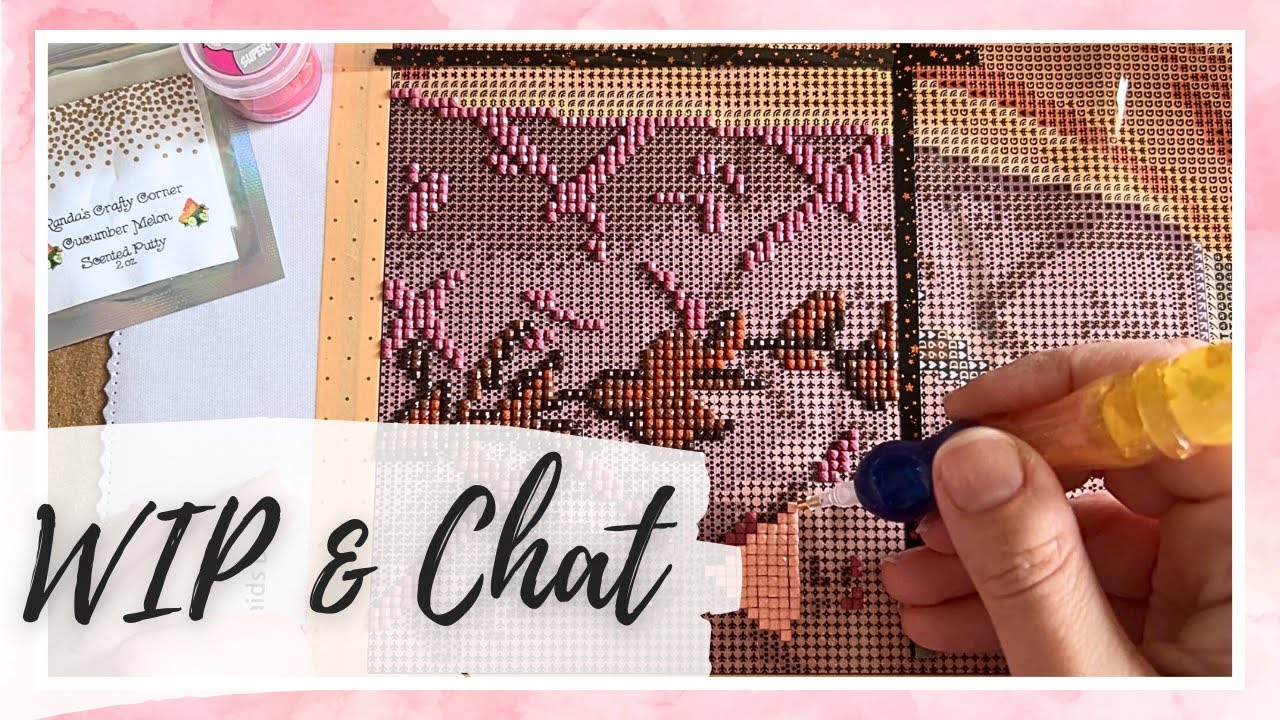 WIP and Chat - My first diamond painting retreat, a 24-hour kit finish, and self-care