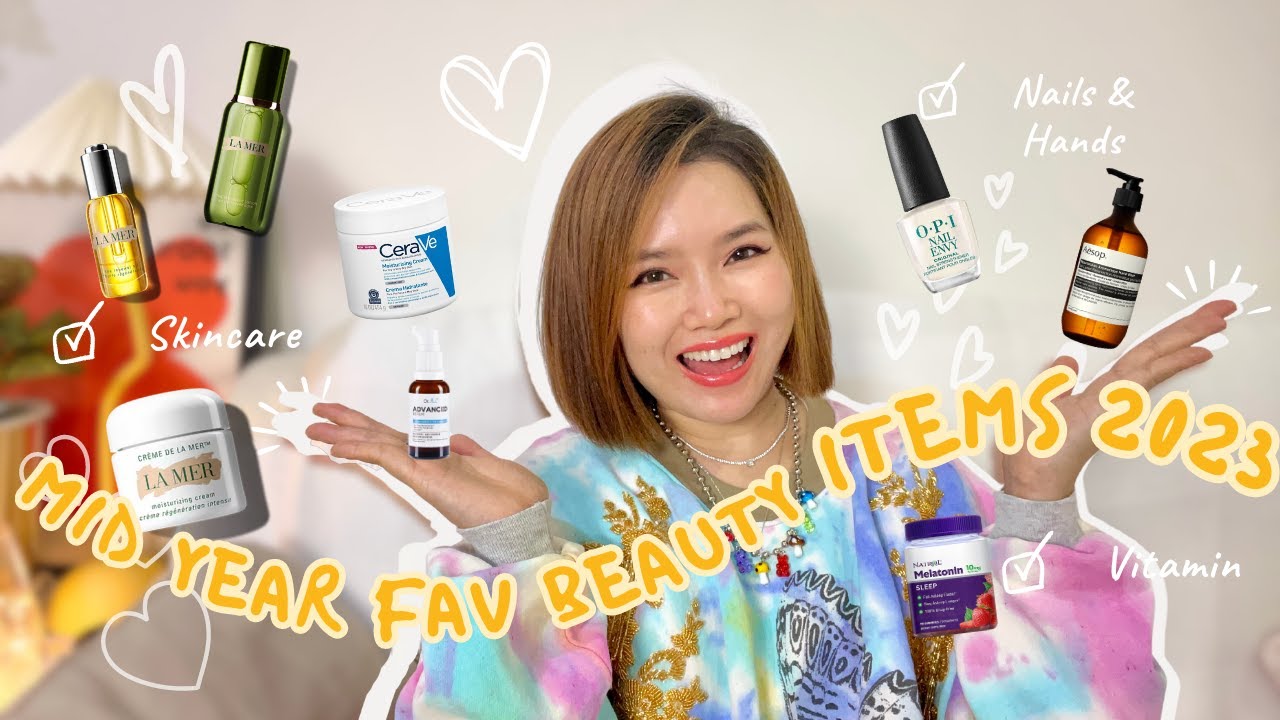 Mid Year Favourite Beauty Items 2023 : Lamer, Dr. Jill, Cerave, Melatonin Gummies etc...