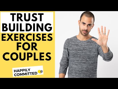 5 Trust Building Exercises For Couples