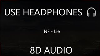 NF - Lie  (8D AUDIO) 🎧