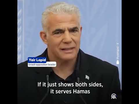 ‘If the international media is objective, it serves Hamas': Former Israeli PM Yair Lapid