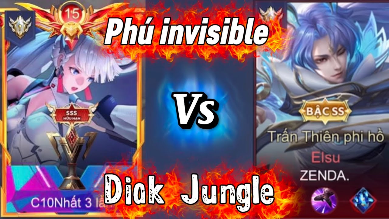 Phú invisible vs Diak Jungle • Trận Đấu Giao Lưu Siêu Sao Toàn Năng.