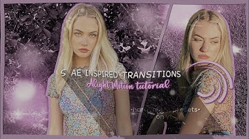 5 Ae inspired transitions on Alightmotion Preset + Tutorial  | •hanin alight presets•