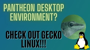 Check out Gecko Linux with the Pantheon Desktop Environment? A Spin of OpenSuse for Detailed Peeps!!