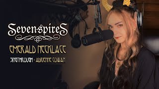 Смотреть клип Seven Spires - Emerald Necklace