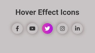 How To Create Hover Effect Icons In HTML And CSS | Social Icons Animation HTML &amp; CSS Tutorial