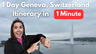 1 Day Geneva, Switzerland Itinerary in 1 Minute | Switzerland Trip Re DASH Recap