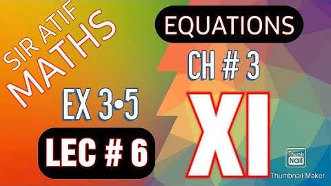 XI MATHS | EX 3.5 | LEC#06 | SIR ATIF NAWAZ | MATHONICS