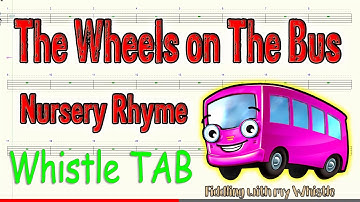 The Wheels on The Bus - Nursery Rhyme - Tin Whistle - Play Along Tab Tutorial
