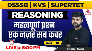 Most Important Questions#18 | Reasoning Classes | DSSSB/KVS/SUPER TET 2022 | By Sahil Tiwari