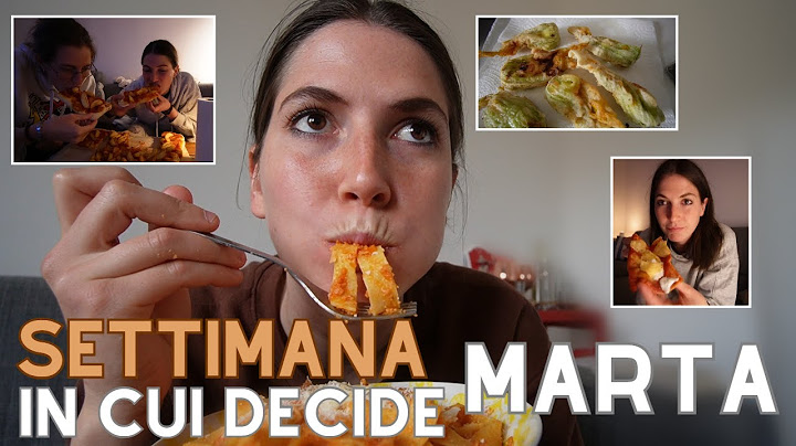 MANGIO PER TUTTA LA SETTIMANA SOLO QUELLO CHE DECIDE MARTA!