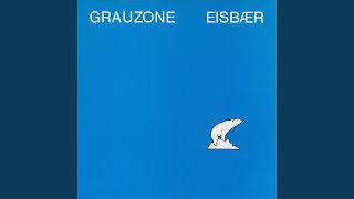 Video thumbnail of "Grauzone - Eisbär"