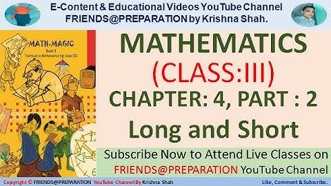 Long And Short Chapter 4 - Part 2 | Class 3 Maths