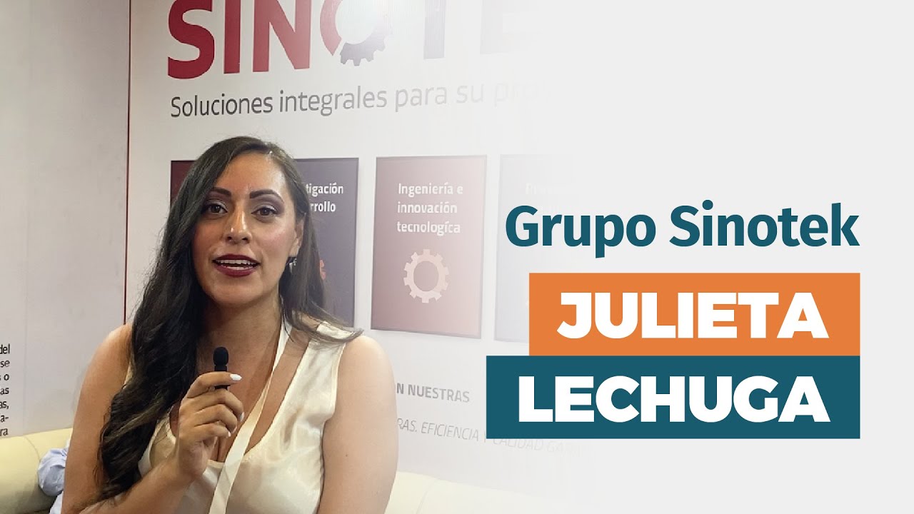 Grupo Sinotek - Julieta Lechuga