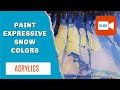 Paint an Expressive SNOW Scene In Acrylics ⛄🏂