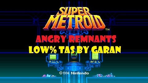 Super Metroid Angry Remnants low% Tool-Assisted Speed run