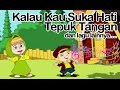 Kalau Kau Suka Hati Tepuk Tangan Dan Lagu Lainnya | Lagu Anak Indonesia