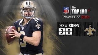 #30: Drew Brees (QB, Saints) | Top 100 NFL Players of 2016