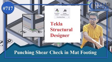 Tekla Structural Designer || How to Perform Punching Shear Check for Mat Footing/Mat Foundation