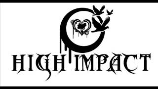 High Impact - Sound Of The Stereo Live The Chameleon Room Audio Only