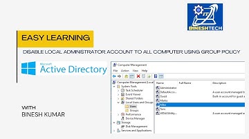 How To Disable Local Administrator Account To All Computer Using Group Policy