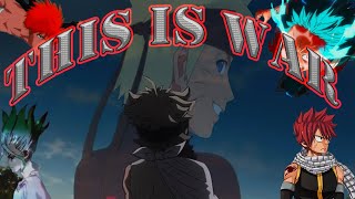 This is War - (AMV)