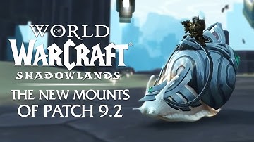 EARLY PREVIEW! The NEW Mounts of Patch 9.2 | Shadowlands