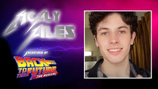 McFly Files: Backstage at BACK TO THE FUTURE with Casey Likes, Episode 1
