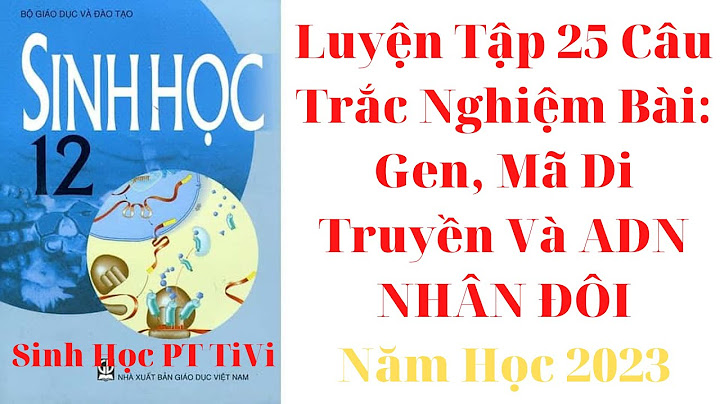 Adn tái tổ hợp là gì trắc nghiệm năm 2024