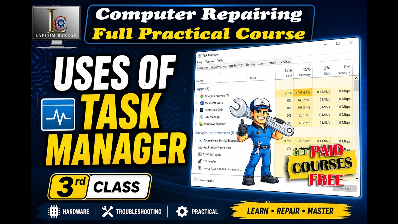 How to Use Task Manager Like a Pro ⚡ | For Technician |Full Practical ...