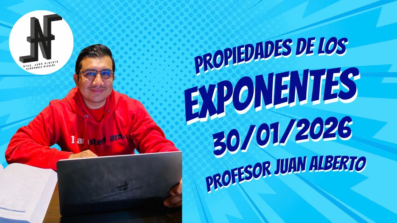 Propiedades de exponentes 30/01/2026.