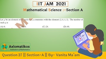 Question 27 | IIT JAM 2021| Section-A | Mathematics | By Vanita Ma