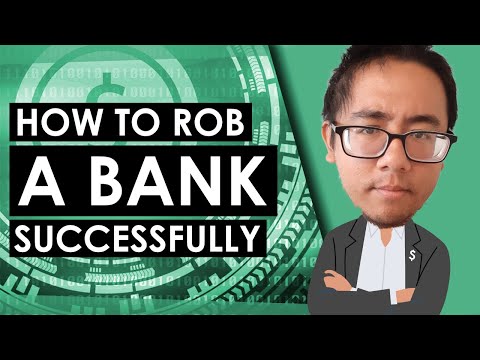 How to Rob a Bank Successfully?