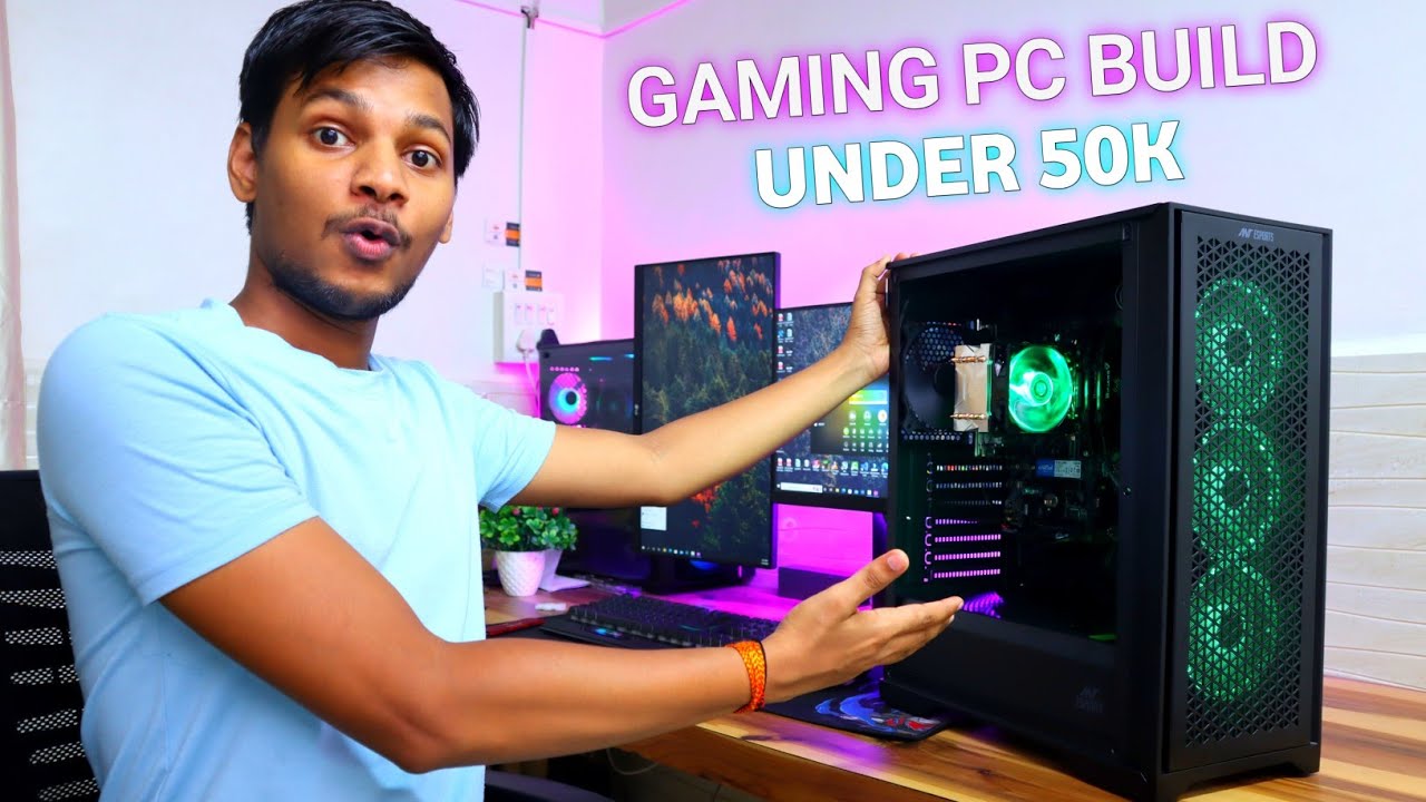 50K Gaming PC Gaming PC Under 50K PC Build YouTube