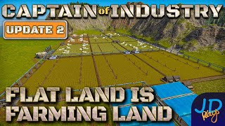 Flat Land is Farming Land 🚛 Captain of Industry Update 2 🚜 Ep18 👷 Lets Play, Walkthrough