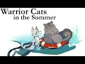 Warrior Cats in the Summer