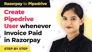 Instantly Create Pipedrive User whenever Invoice Paid in Razorpay | Razorpay Pipedrive Integration