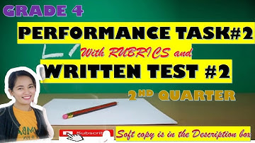 PERFORMANCE TASK & WRITTEN TEST no. 2 2nd Quarter Grade 4