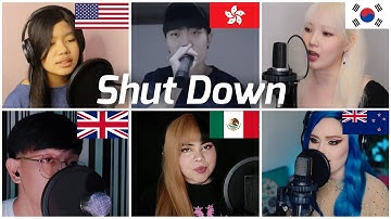 Who sang it better: Shut Down ( us, south korea, mexico, uk, australia, hong kong ) BLACKPINK