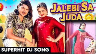 jalebi Sa Jura ।superhit DJ song। Amit Sani rohtakiya dance by Sangeetadagar 💕🫶💯♥️