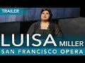 Luisa Miller Trailer - Fall 2015