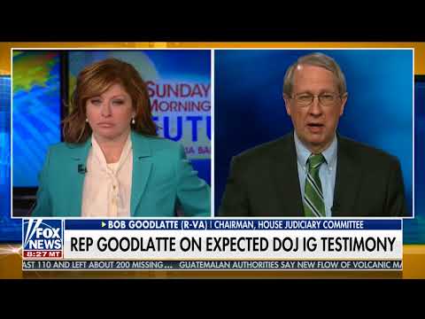 BOB GOODLATTE FULL ONE-ON-ONE INTERVIEW WITH MARIA BARTIROMO (6/10/2018)