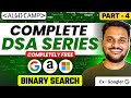 Binary Search Series Part 4| Basics to Advanced | Data Structures &amp; Algorithms